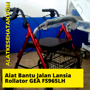 Alat Bantu Jalan Lansia Rollator GEA FS965LH